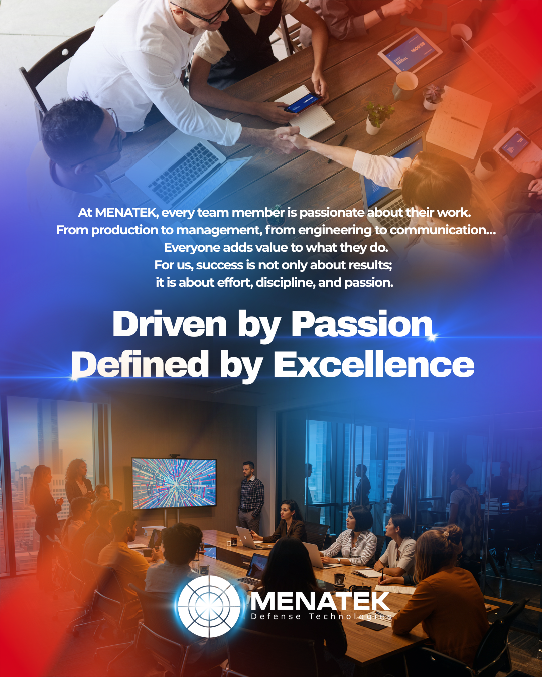At MENATEK, every team member is passionate about their work.

